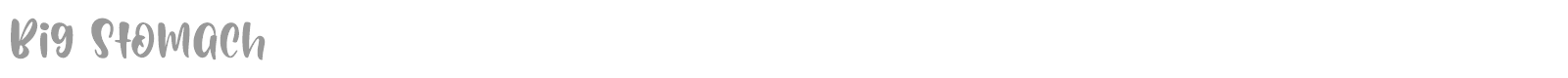 Big Stomach font preview